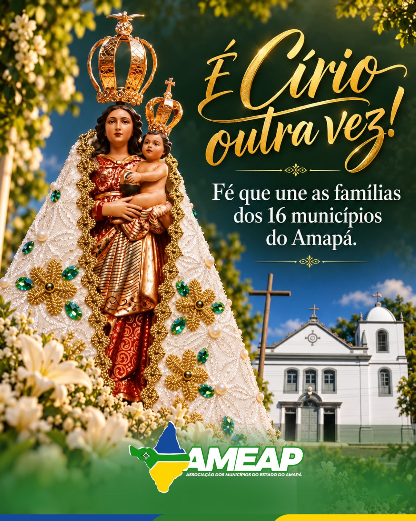 AMEAP deseja Feliz Círio e reforça união, paz e solidariedade nos 16 municípios do Amapá
